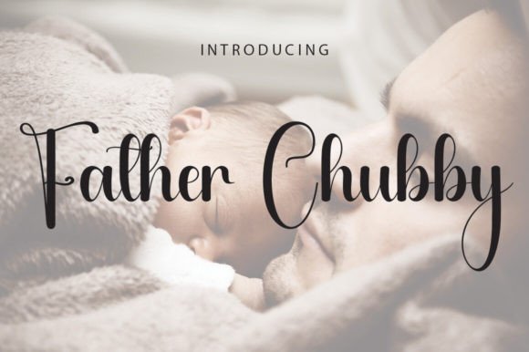 Father Chubby Font: Elegant Script for Handmade Labels