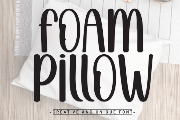 Foampillow Font: A Sweet Handwritten Typeface for Campaigns