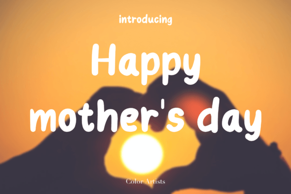 Happy Mother s Day: A Fresh Script Handwritten Font